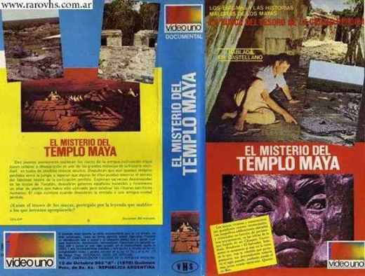 Carátula o foto de El Misterio del Templo Maya ( La maldición del templo maya en la placa del comienzo del VHS)