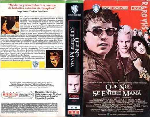 Carátula o foto de The Lost Boys «Moderno y arrollador film cómico de historias clásicas de vampiros» Caryn James, The New York Times DORMIR DE DÍA. FIESTA DE NOCHE. QUE DIVERTIDO