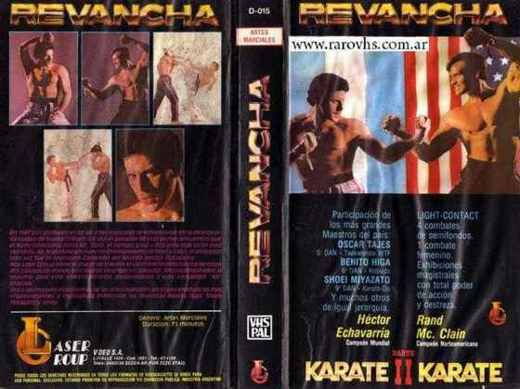 Carátula o foto de Revancha – Karate Parte II (Héctor Echavarría VS Rand Mc. Clain) Dirección: Ramón Bouzada Presentador : Jorge Formento! Texto de la