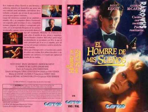 Carátula o foto de Dream Man (película directo a video) Cuidado con tus sueños. Pueden realizarse. Kris Anderson (Patsy Kensit) es una hermosa y ambiciosa detective de homicidios 