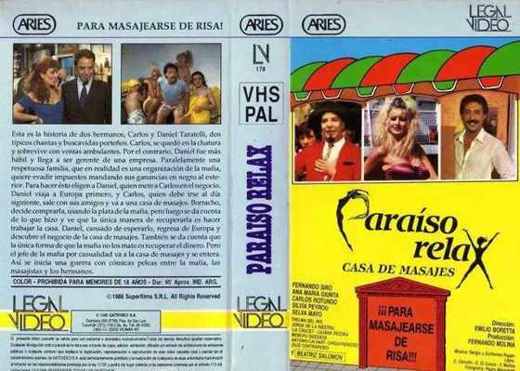 Carátula o foto de Paraíso Relax, Casa de masajes Género: Comedia «picaresca» argentina / ARGENTINA DECADENTE Fecha de Estreno: 7 de abril de 1988