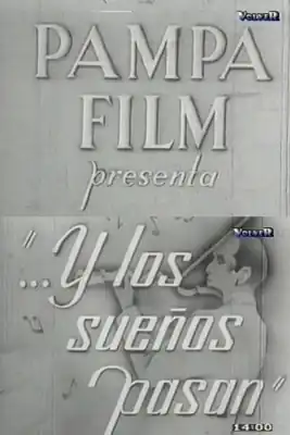 1939 - Y los sueños pasan (Enrique de Rosas)