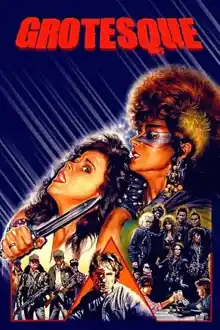 Grotesque (1988) con Linda Blair