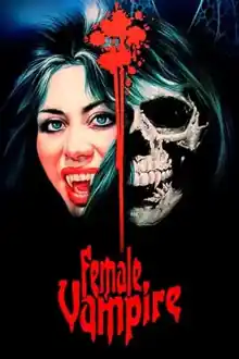 Female Vampire (1973 - Jesus Franco) Ciclo Cine Zeta