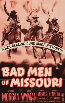 Bad Men of Missouri (1941)
