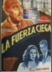 1950 - La fuerza ciega