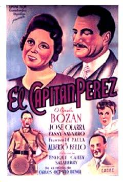 1946 - El Capitan Perez (Enrique Cahen Salaberry)
