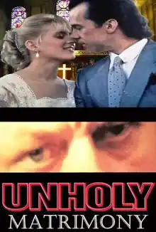 Unholy Matrimony - Matrimonio Mortal (TV Movie - 1988 - ISAT)