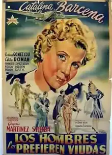1943 - Los hombres las prefieren viudas (Gregorio Martínez Sierra)
