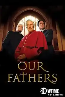 Secretos de confesión / Our Fathers (TV Movie - 2005)