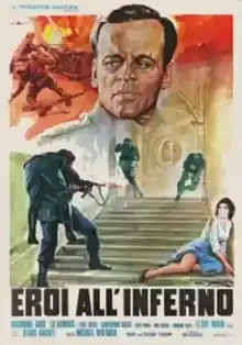 Heroes en el Infierno / Eroi all’inferno (1974) de Joe D' Amato