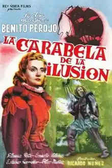 1945 - La carabela de la ilusión (Villa Rica del Espíritu Santo) (Benito Perojo)